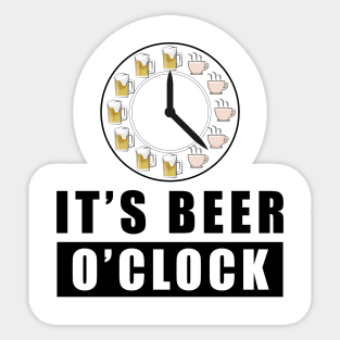 It's Beer O'clock Sticker